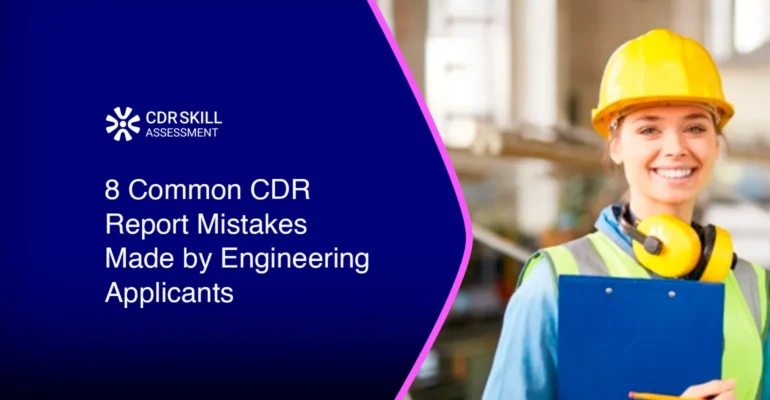 8 Common CDR Report Mistakes Made by Engineering Applicants