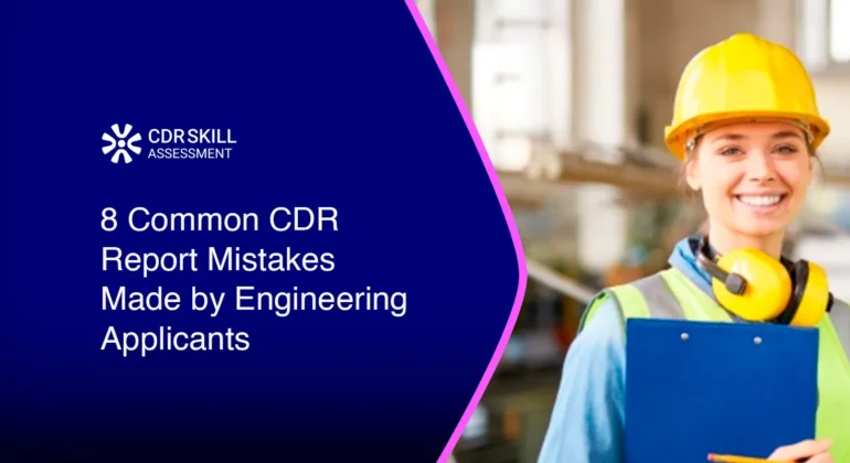 8 Common CDR Report Mistakes Made by Engineering Applicants