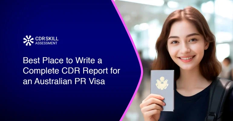 Best Plave to Write a Complete CDR report for an Australian PR Visa