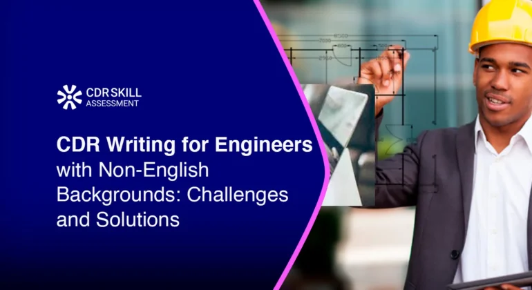 CDR Writing for Engineers with Non-English Backgrounds Challenges and Solutions