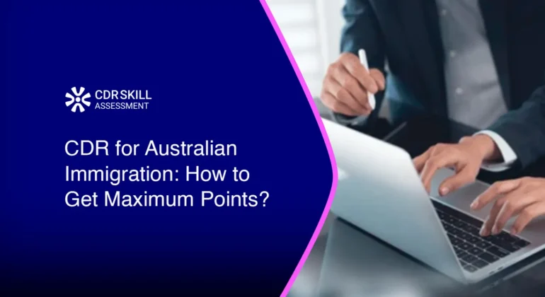 CDR for Australian Immigration How to Get Maximum Points