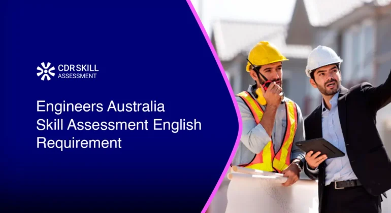 Engineers Australia Skill Assessment English Requirement