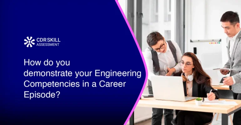 How do you demonstrate your Engineering Competencies in a Career Episode