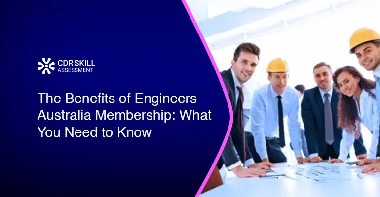 The Benefits of Engineers Australia Membership What You Need to Know