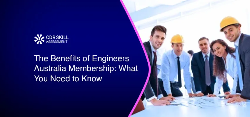 The Benefits of Engineers Australia Membership What You Need to Know