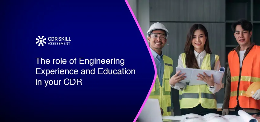 The role of Engineering Experience and Education in your CDR