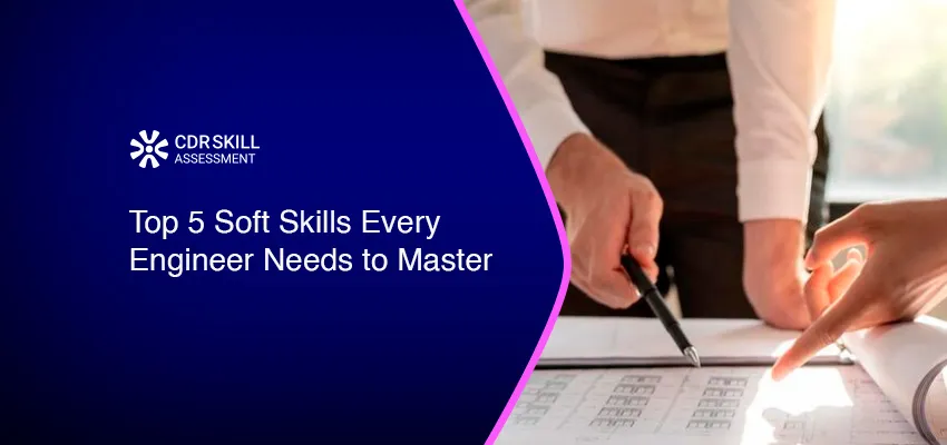 Top 5 Soft Skills Every Engineer Needs to Master