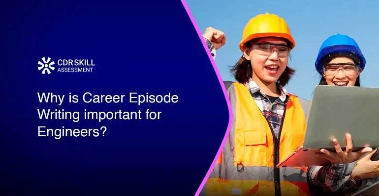 Why is Career Episode Writing important for Engineers