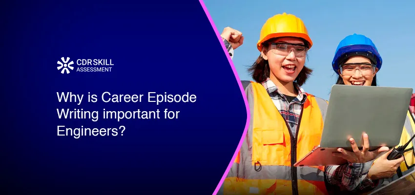 Why is Career Episode Writing important for Engineers